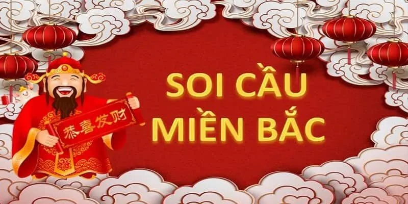 Tại sao chọn cách soi cầu miền Bắc?